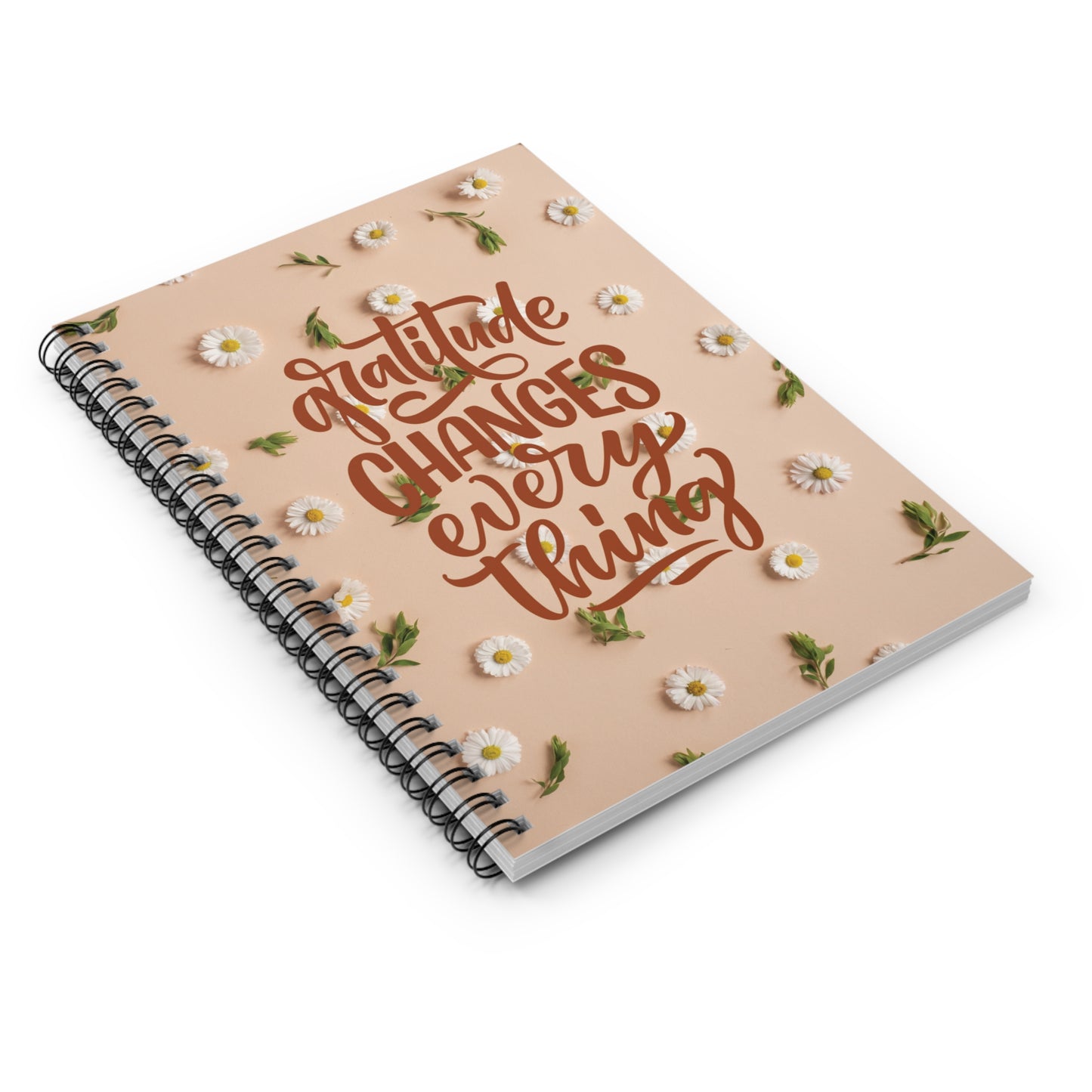 Ruled Line Notebook - Everyday Companion, Gratitude Journal, Gratitude Changes Everything Notebook, Be Grateful